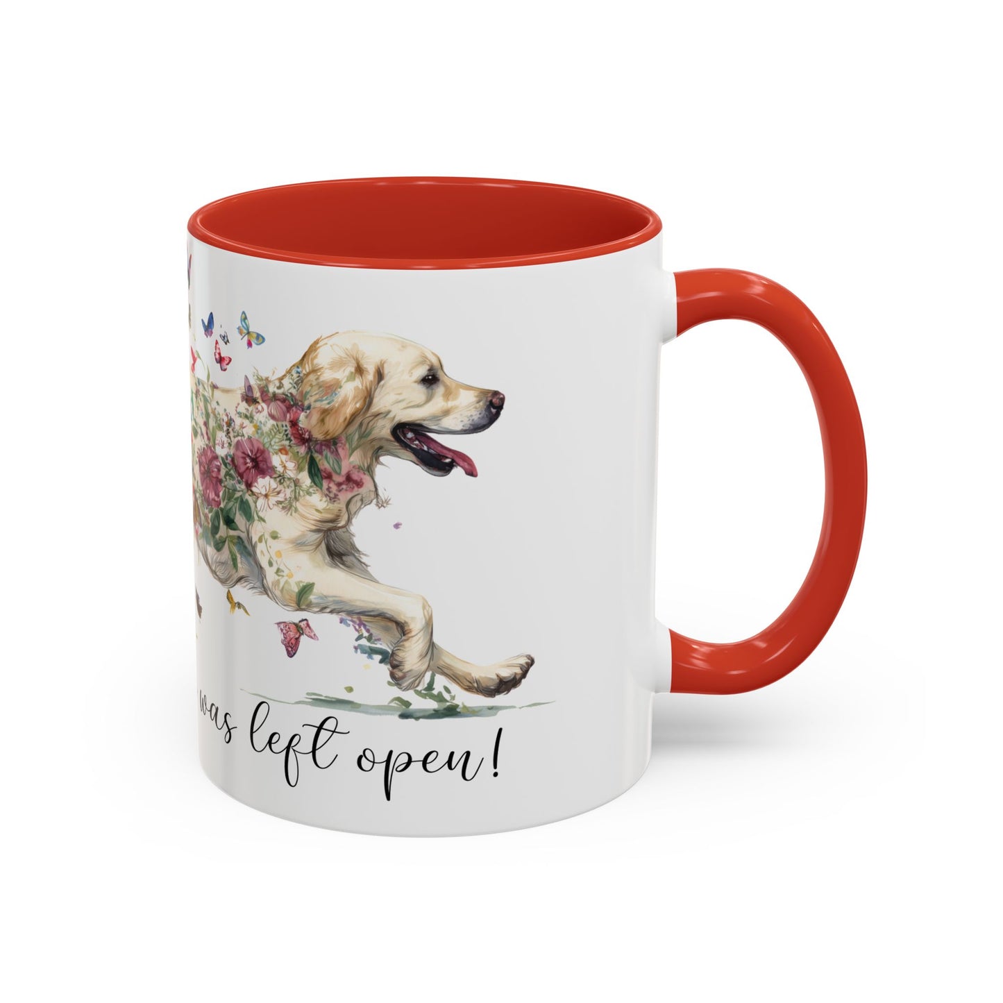 Cream Golden Retriever “Live like the gate was left open" Accent Mugs, 11oz