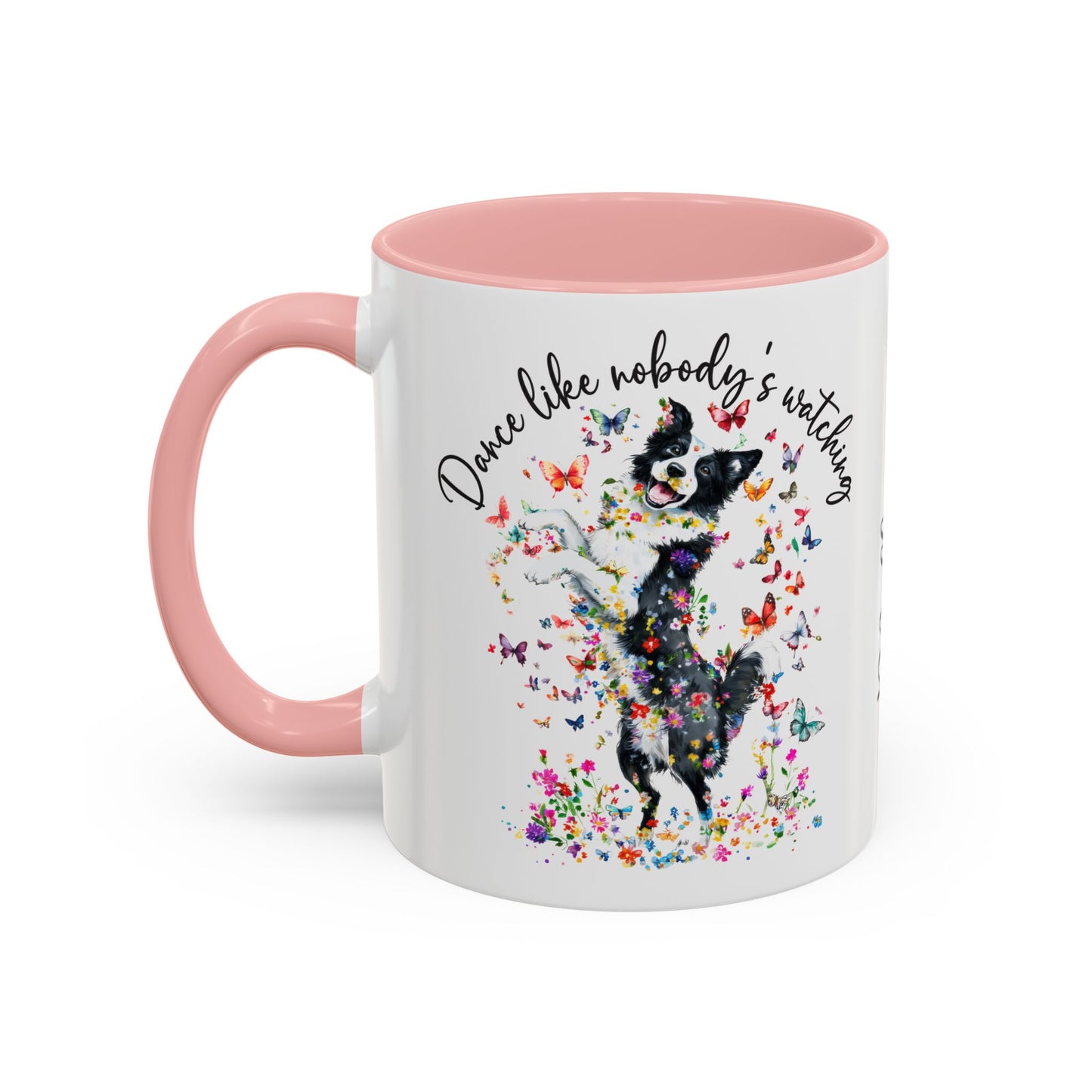 Border Collie "Dance like nobody's watching" personalized colourful Mugs, 11oz