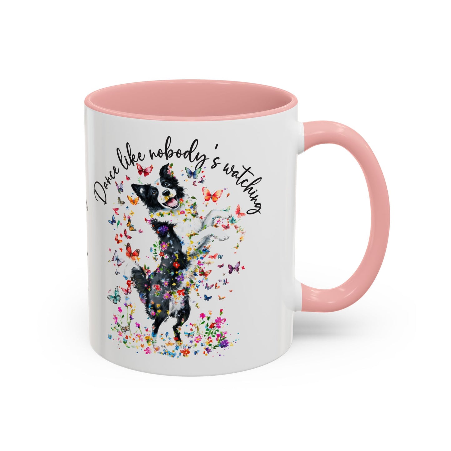 Border Collie "Dance like nobody's watching" personalized colourful Mugs, 11oz