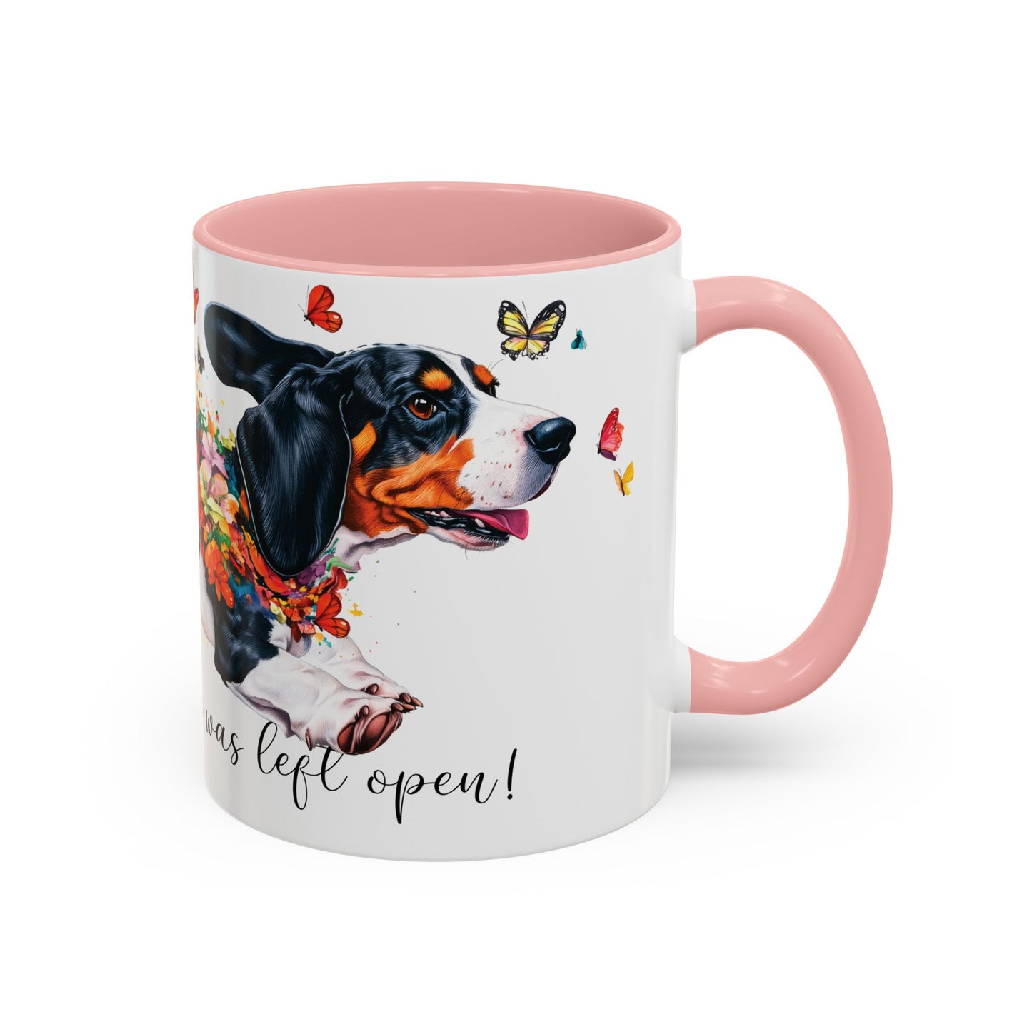 Basset Hound “Live like the gate was left open" Accent Mugs, 11oz