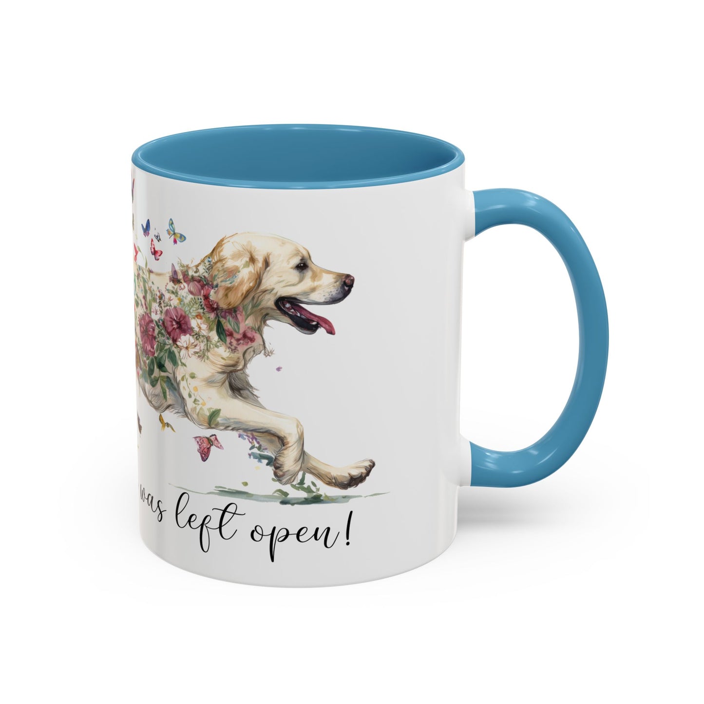 Cream Golden Retriever “Live like the gate was left open" Accent Mugs, 11oz