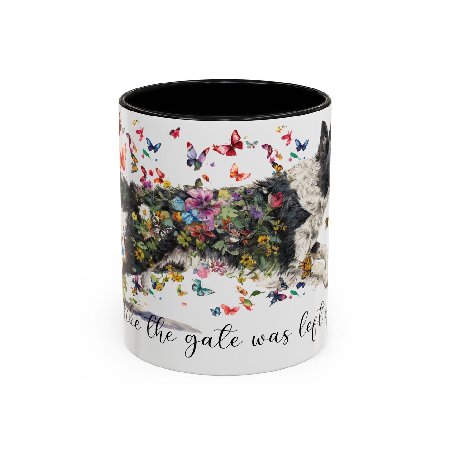 Border Collie #1 “Live like the gate was left open" Accent Mugs, 11oz