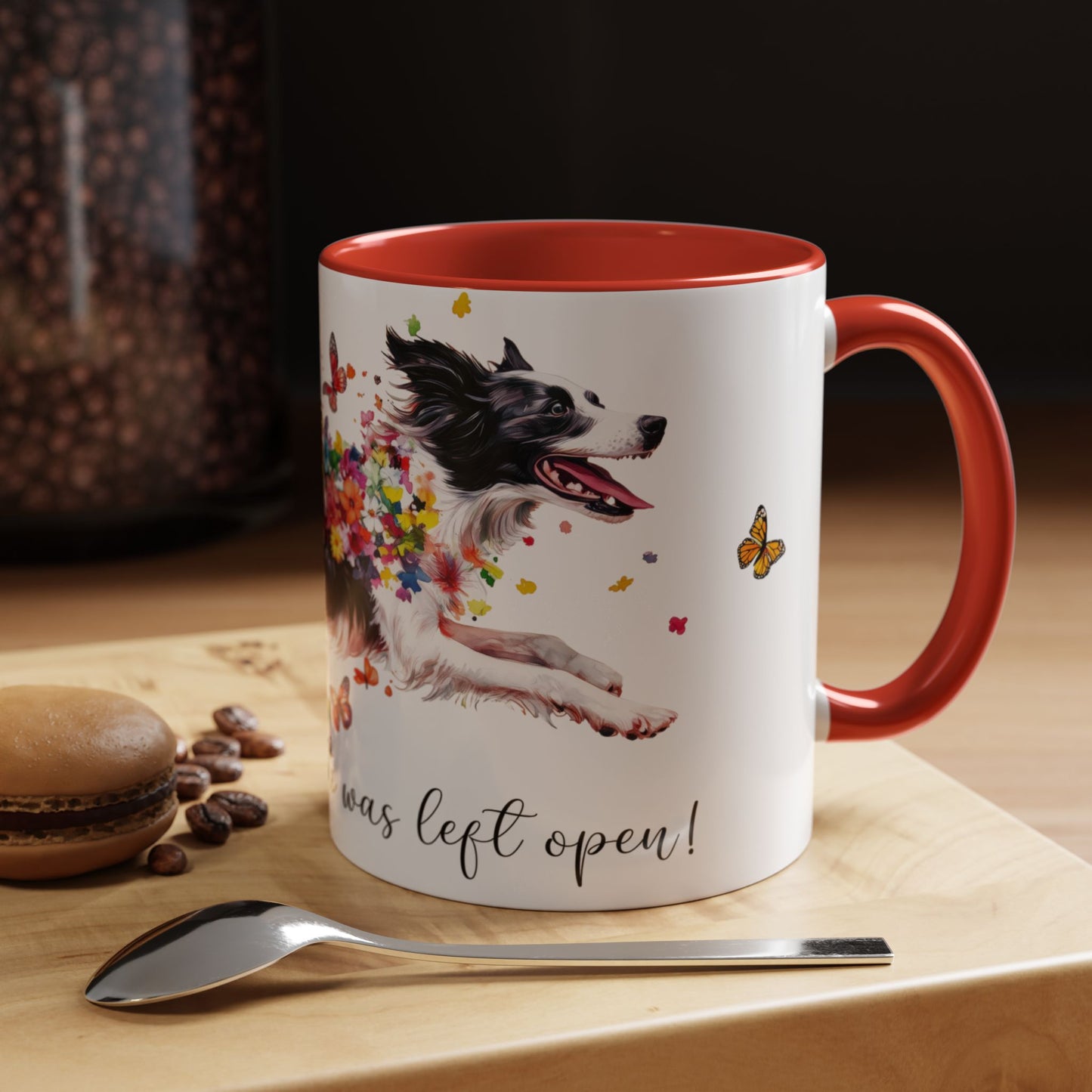 Border Collie, Live like the gate was left open, Colorful Accent Mugs, 11oz