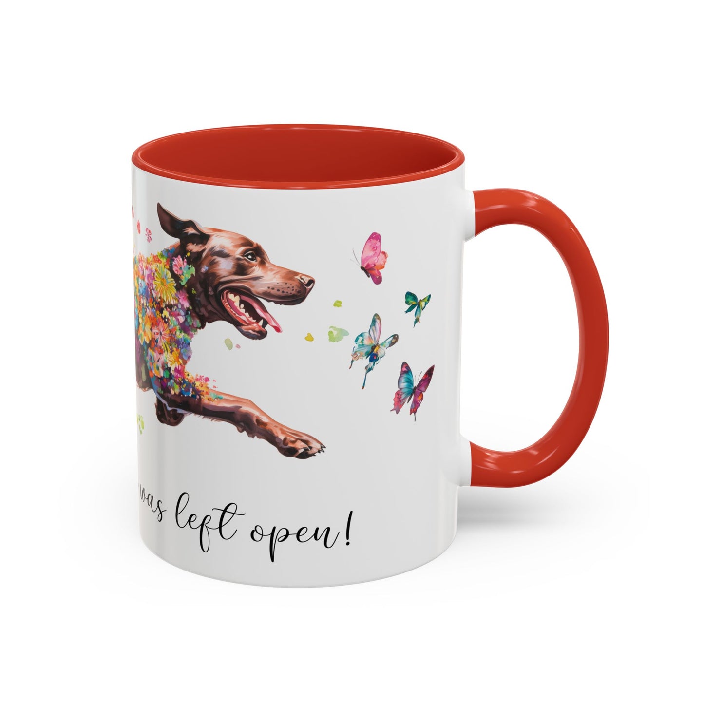 Labrador #1 “Live like the gate was left open" Accent Mugs, 11oz