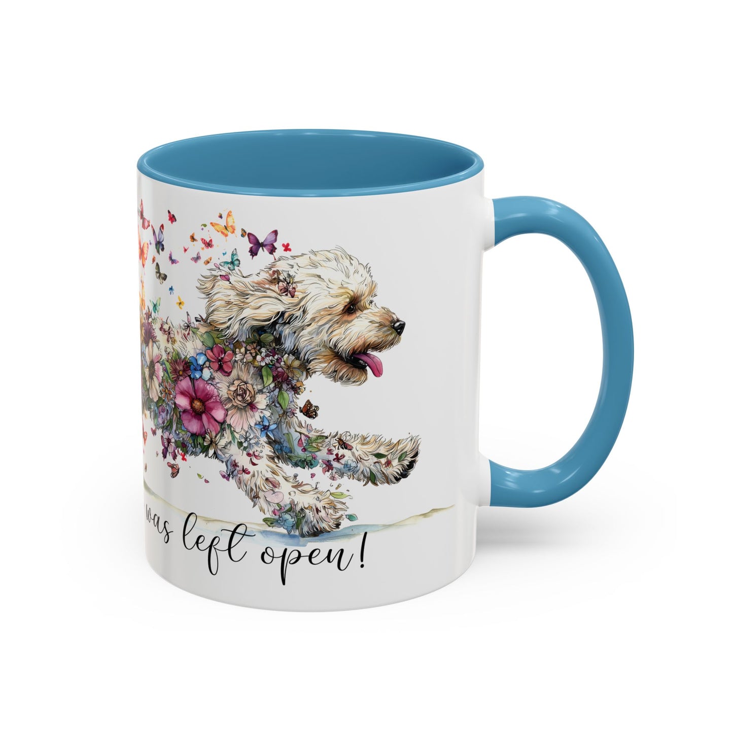 Golden Doodle #2 "Live like the gate was left open" Accent Mugs, 11oz