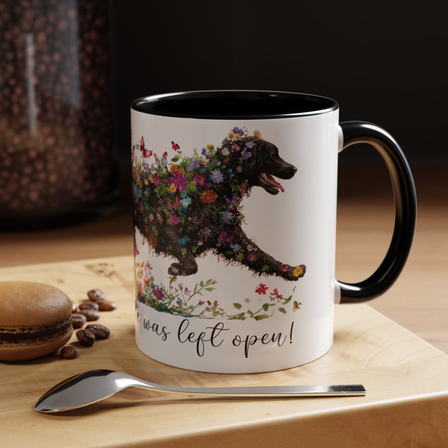 Curly Coated Retriever #2 “Live like the gate was left open" Accent Mugs, 11oz