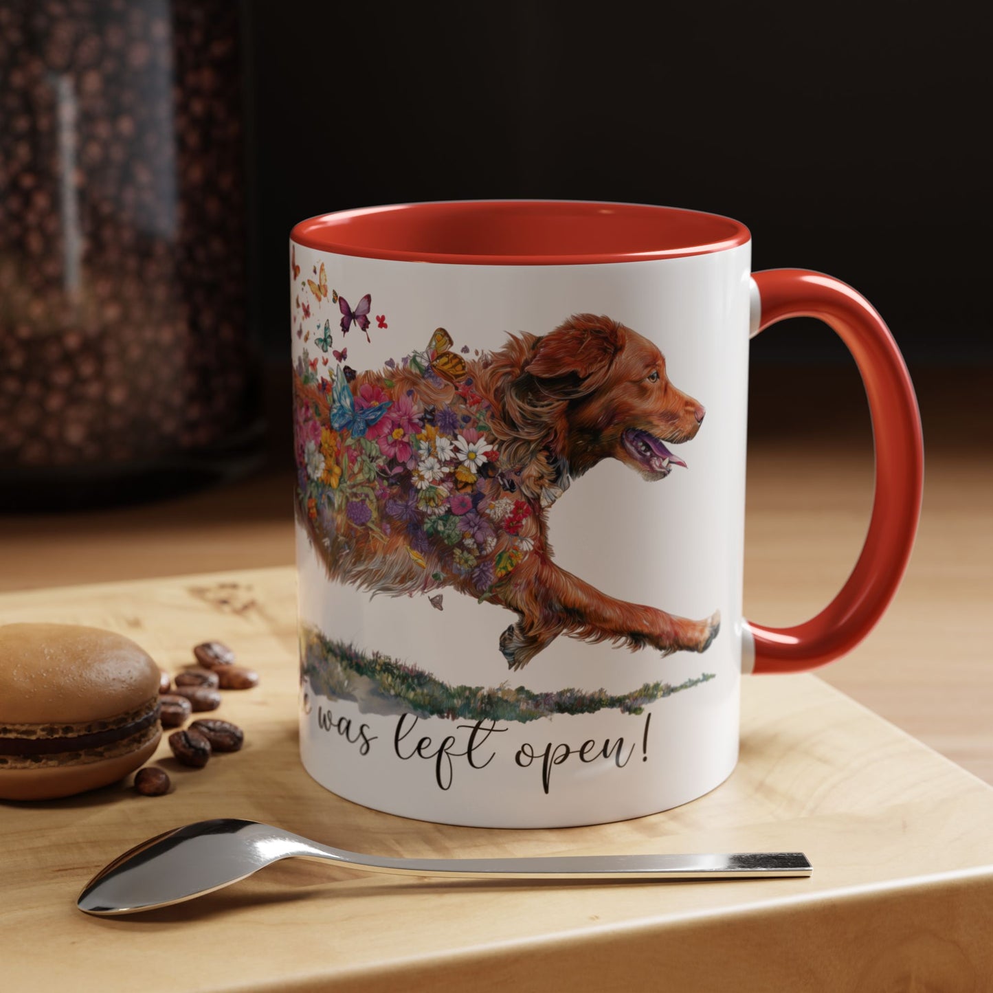 Nova Scotia Duck Tolling Retriever “Live like the gate was left open" Accent Mugs, 11oz
