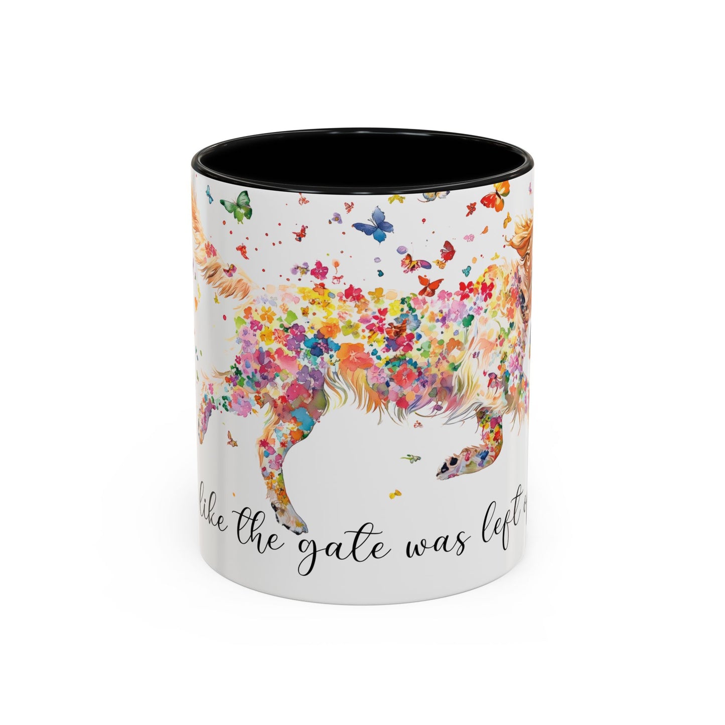 Golden Retriever #1 “Live like the gate was left open" Accent Mugs, 11oz