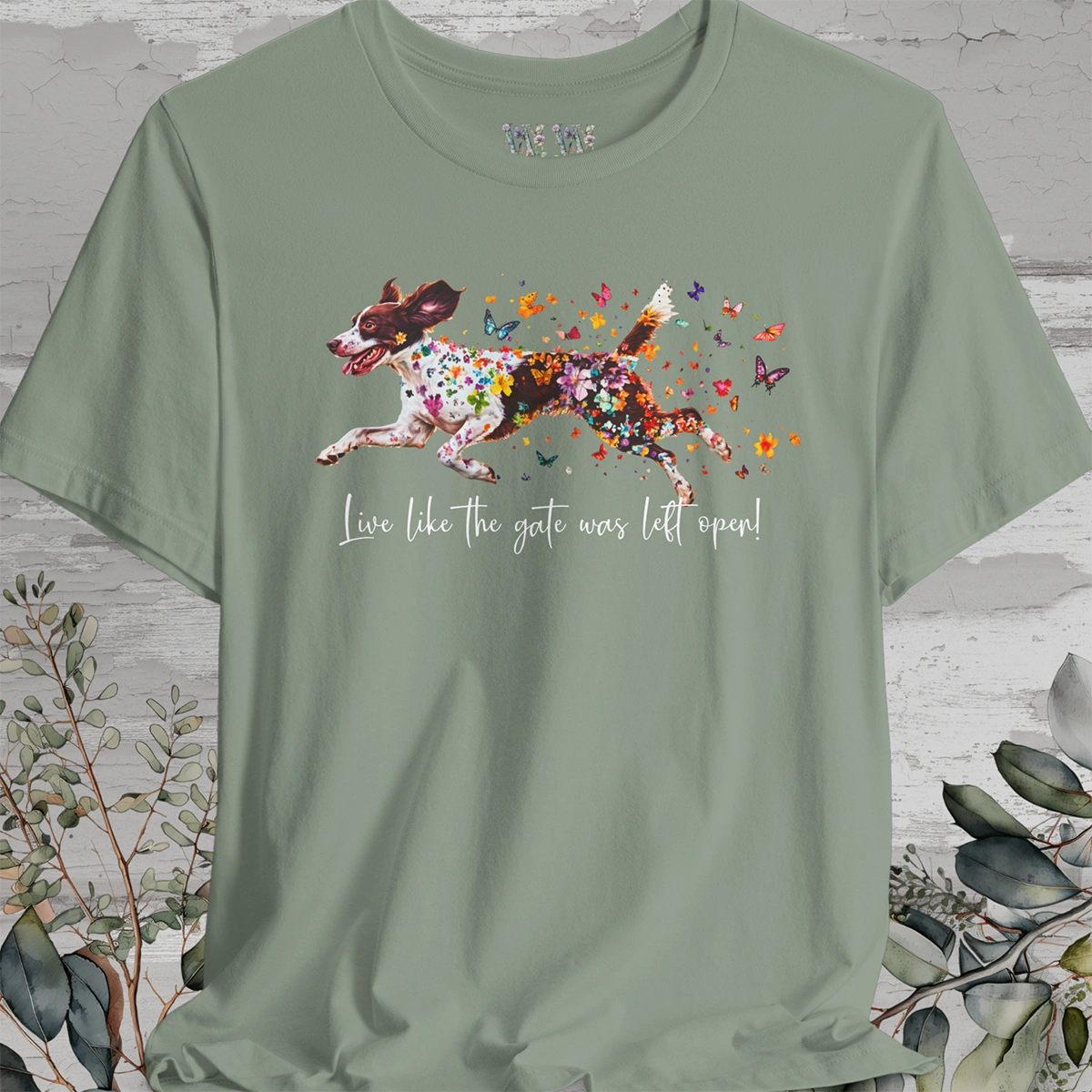 American Brittany #3 "Live like the gate was left open" Unisex T shirt