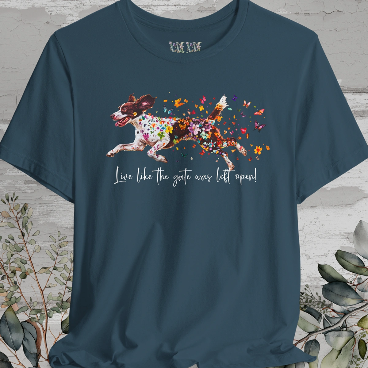 American Brittany #3 "Live like the gate was left open" Unisex T shirt