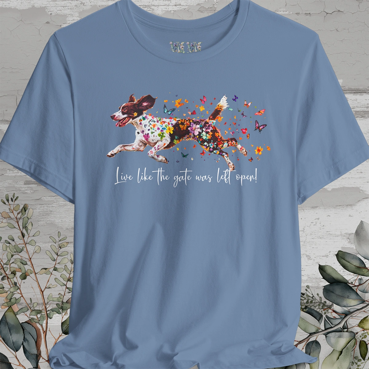 American Brittany #3 "Live like the gate was left open" Unisex T shirt