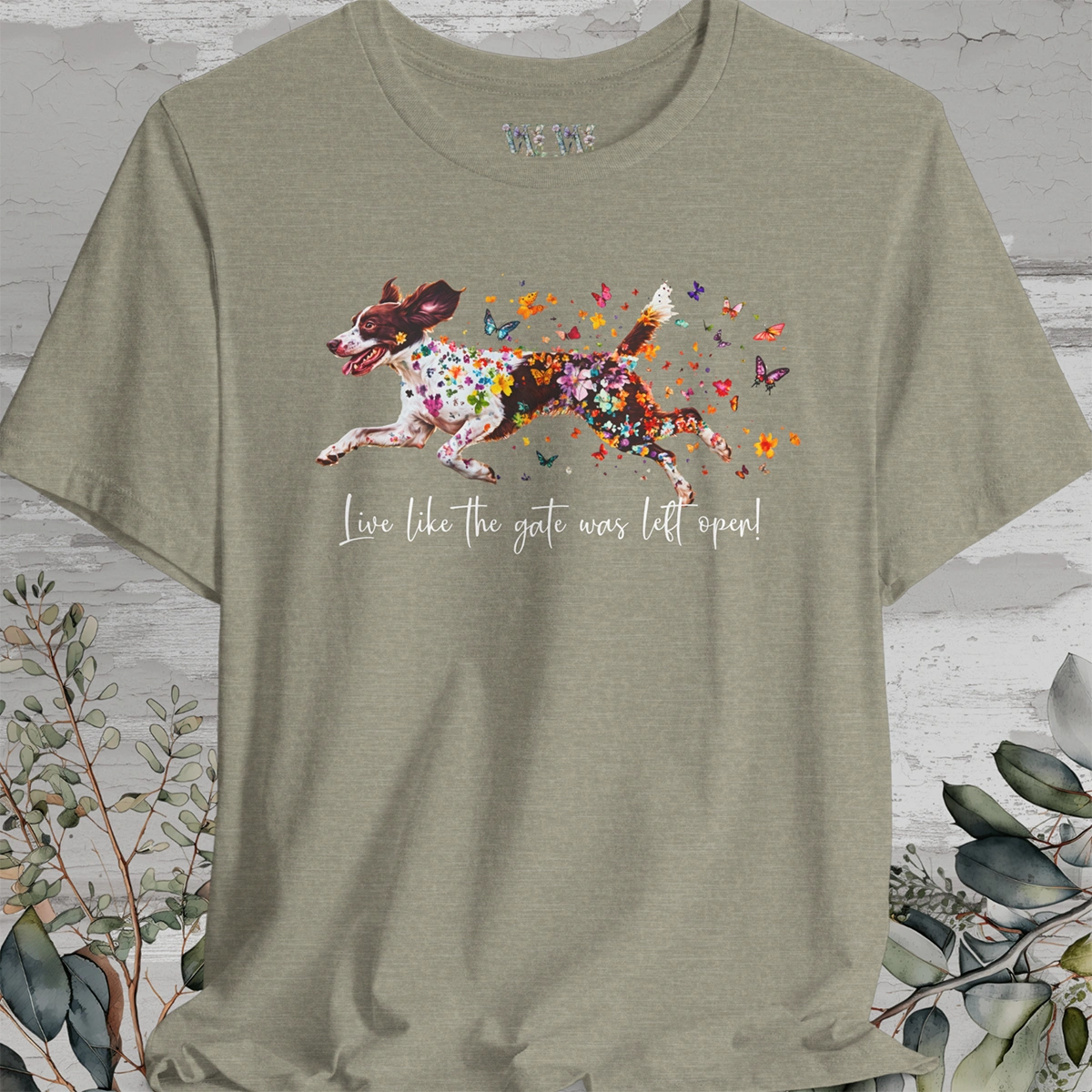 American Brittany #3 "Live like the gate was left open" Unisex T shirt