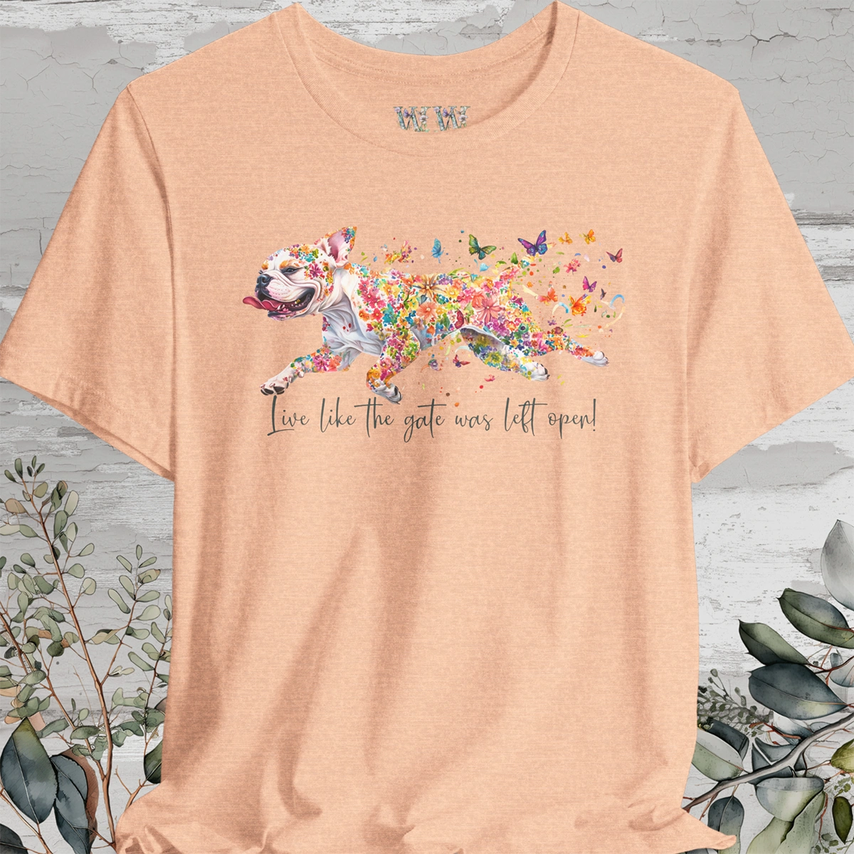 American Bulldog - Live like the gate was left open T shirt