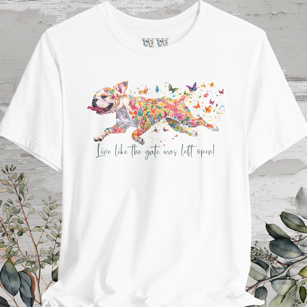 American Bulldog - Live like the gate was left open T shirt