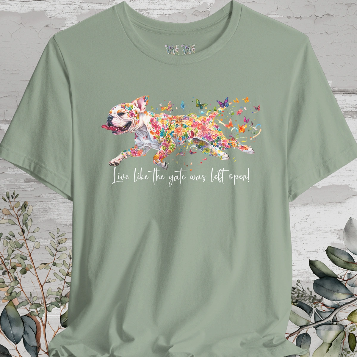 American Bulldog - Live like the gate was left open T shirt