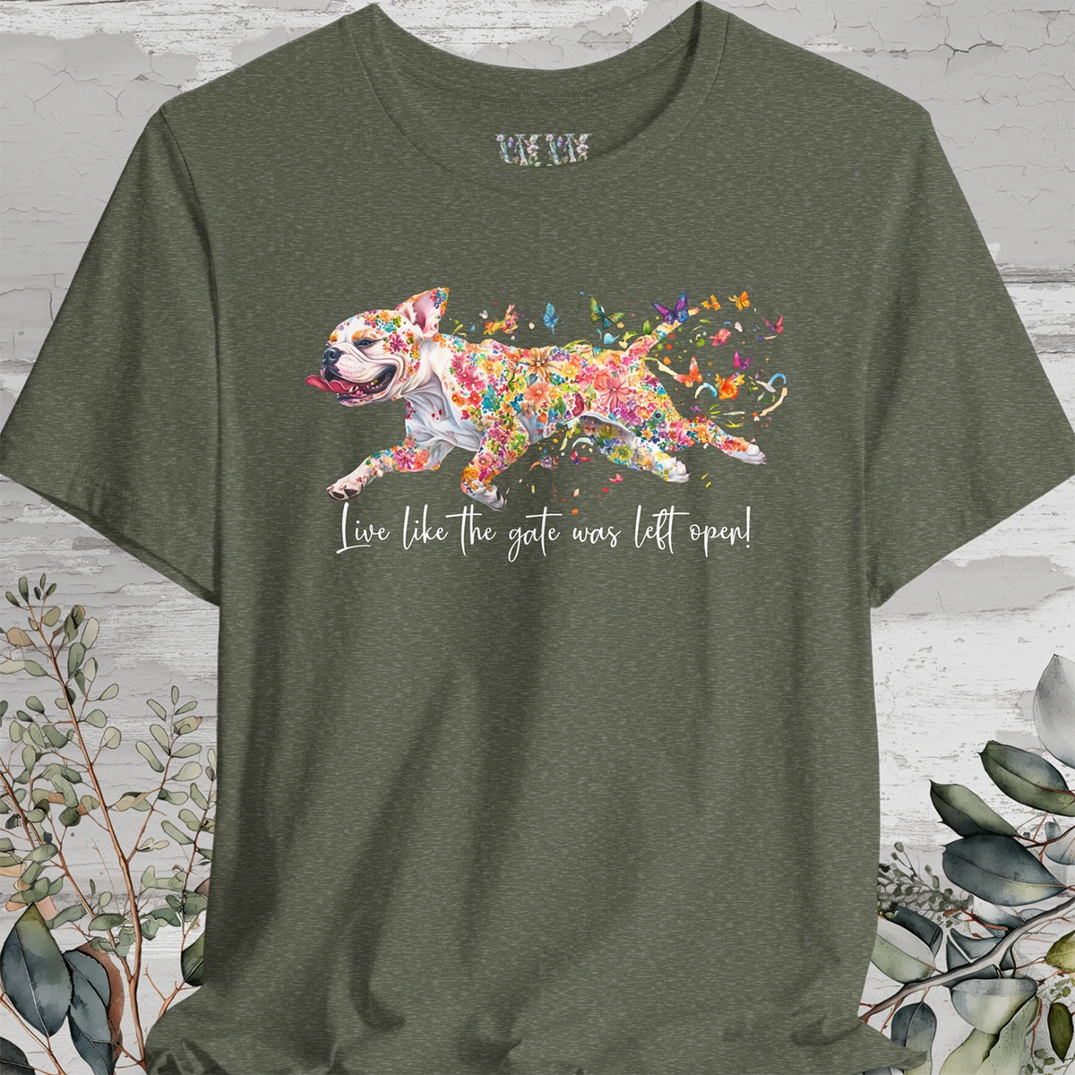 American Bulldog - Live like the gate was left open T shirt