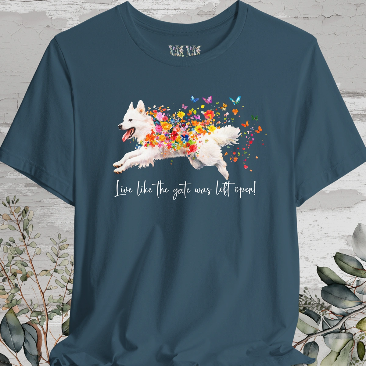 American Eskimo "Live like the gate was left open" Unisex T shirt