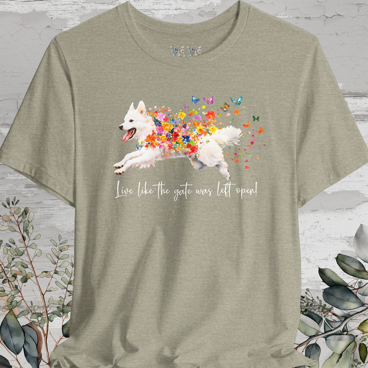 American Eskimo "Live like the gate was left open" Unisex T shirt