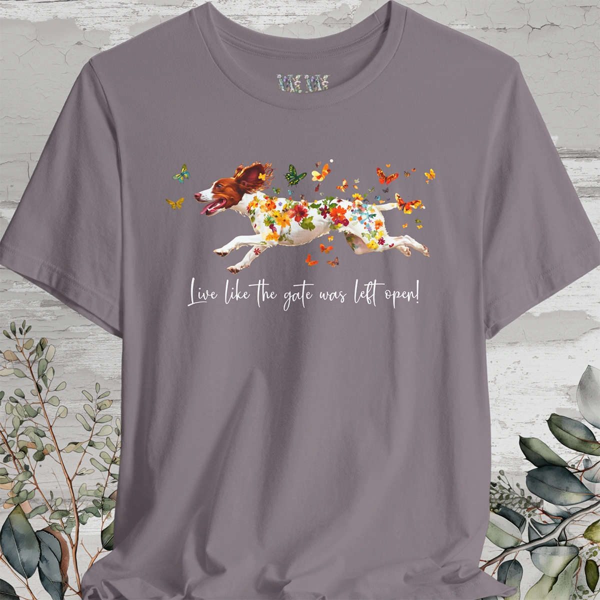 American Brittany #1 "Live like the gate was left open" Unisex T shirt