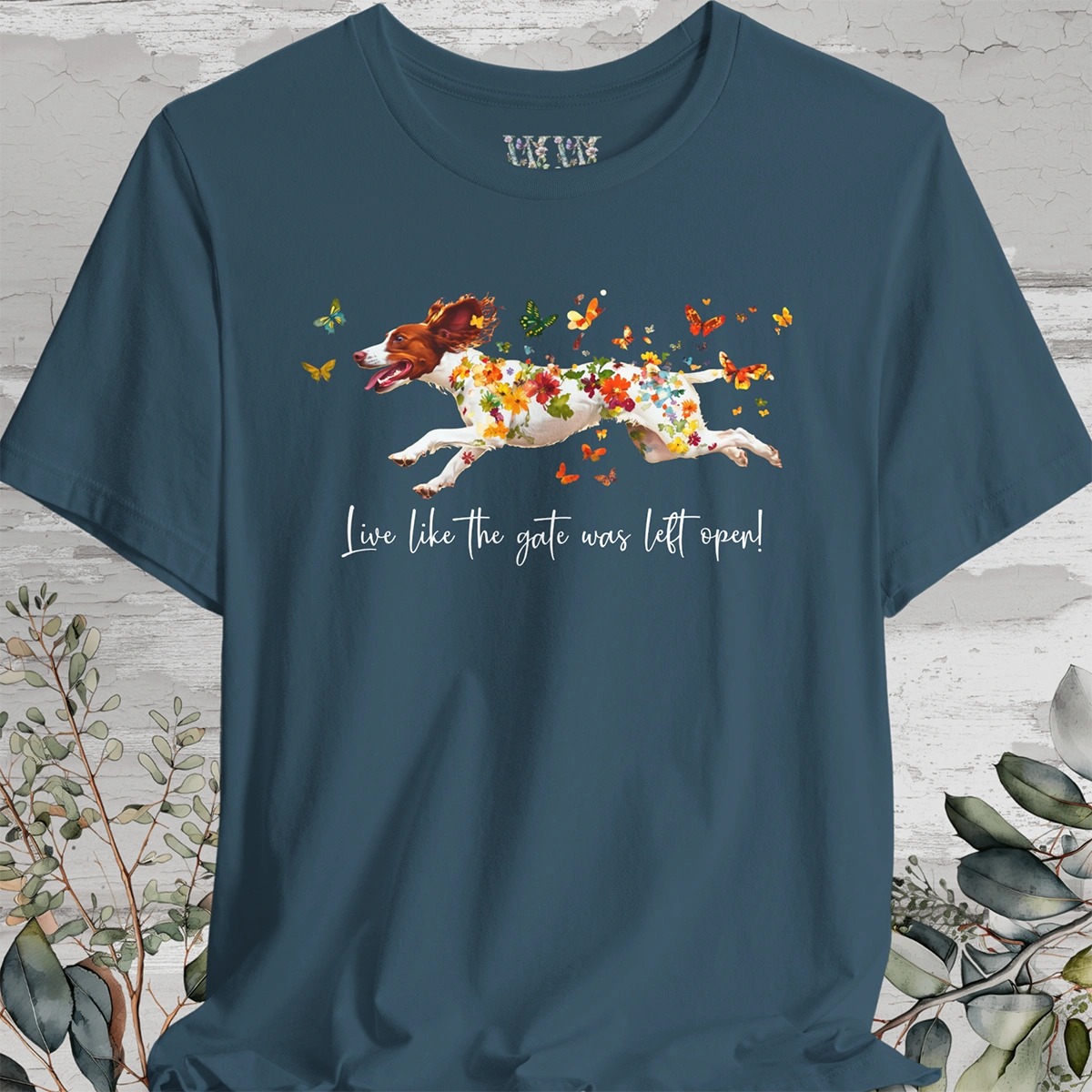 American Brittany #1 "Live like the gate was left open" Unisex T shirt