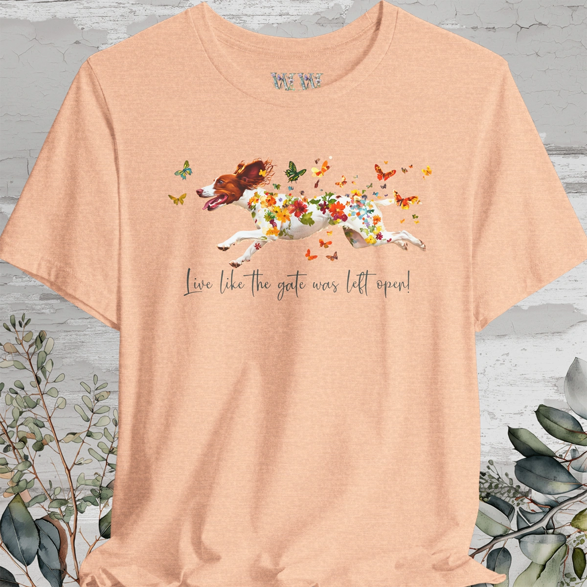 American Brittany #1 "Live like the gate was left open" Unisex T shirt