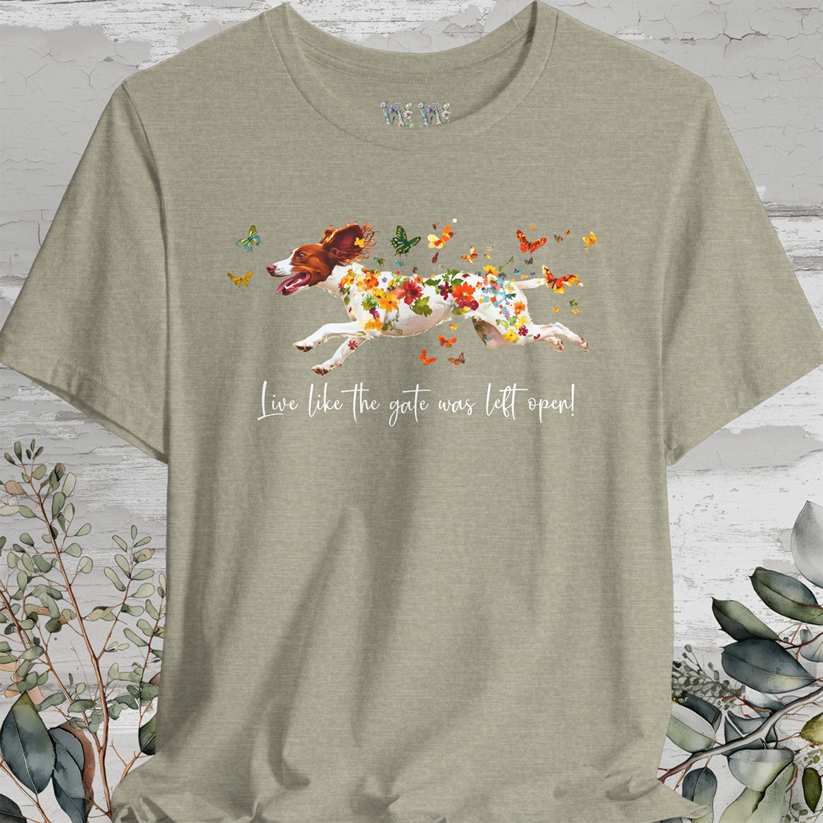 American Brittany #1 "Live like the gate was left open" Unisex T shirt