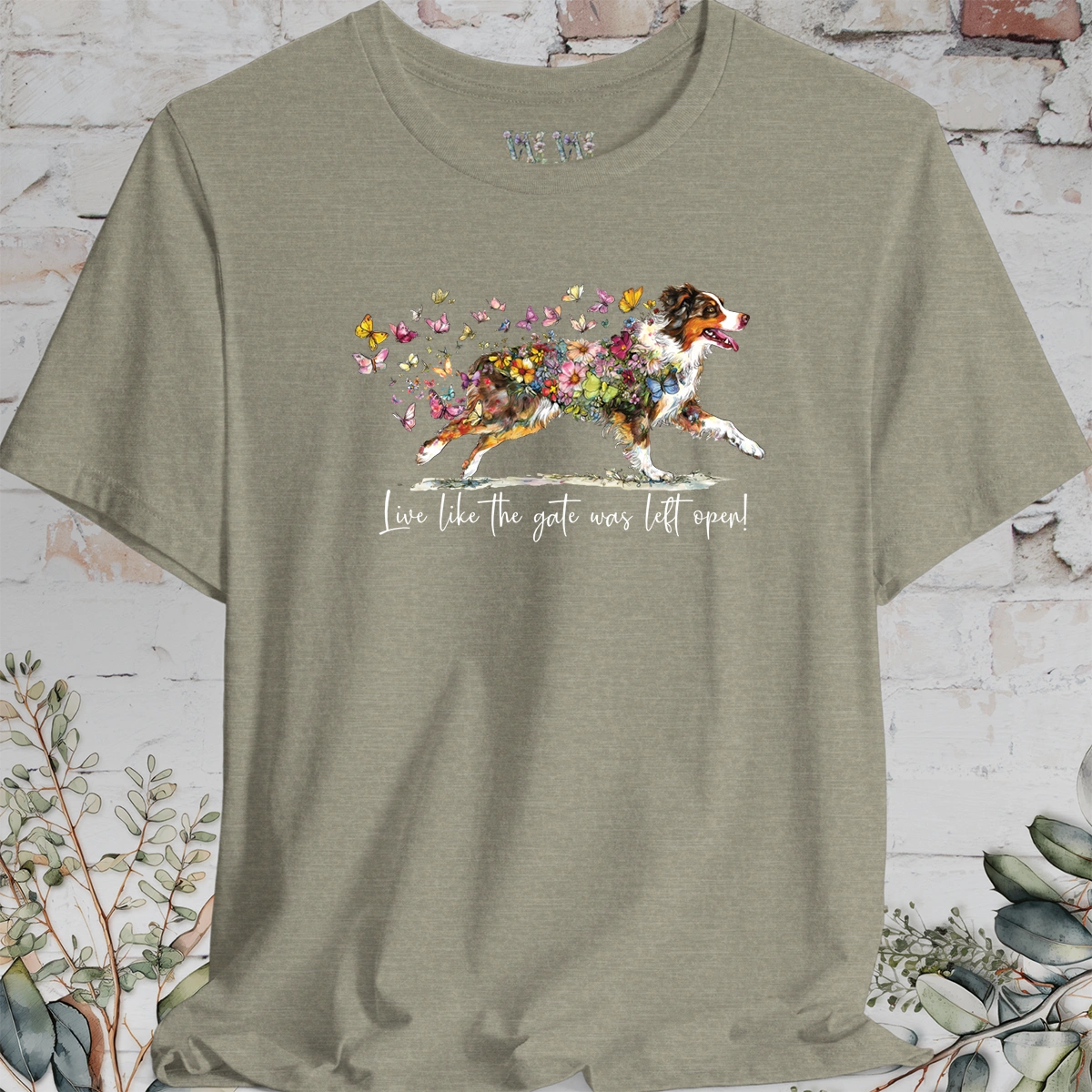 Australian Shepherd (docked) #2 'Live like the gate was left open' T shirt