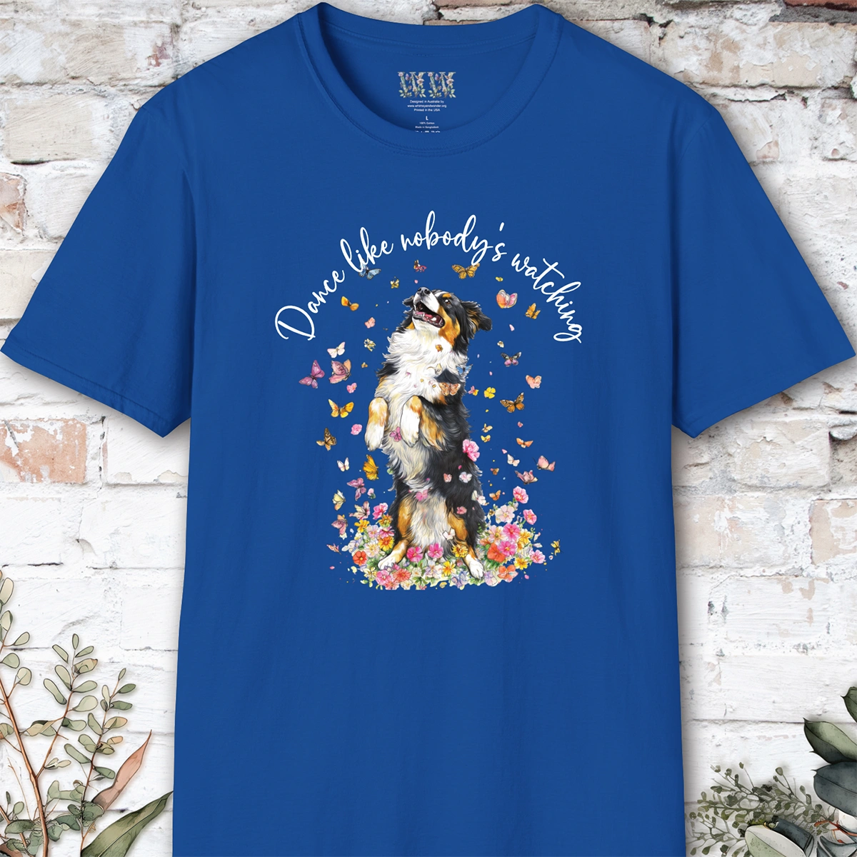 Australian Shepherd "Dance like nobody's watching" unisex T shirt