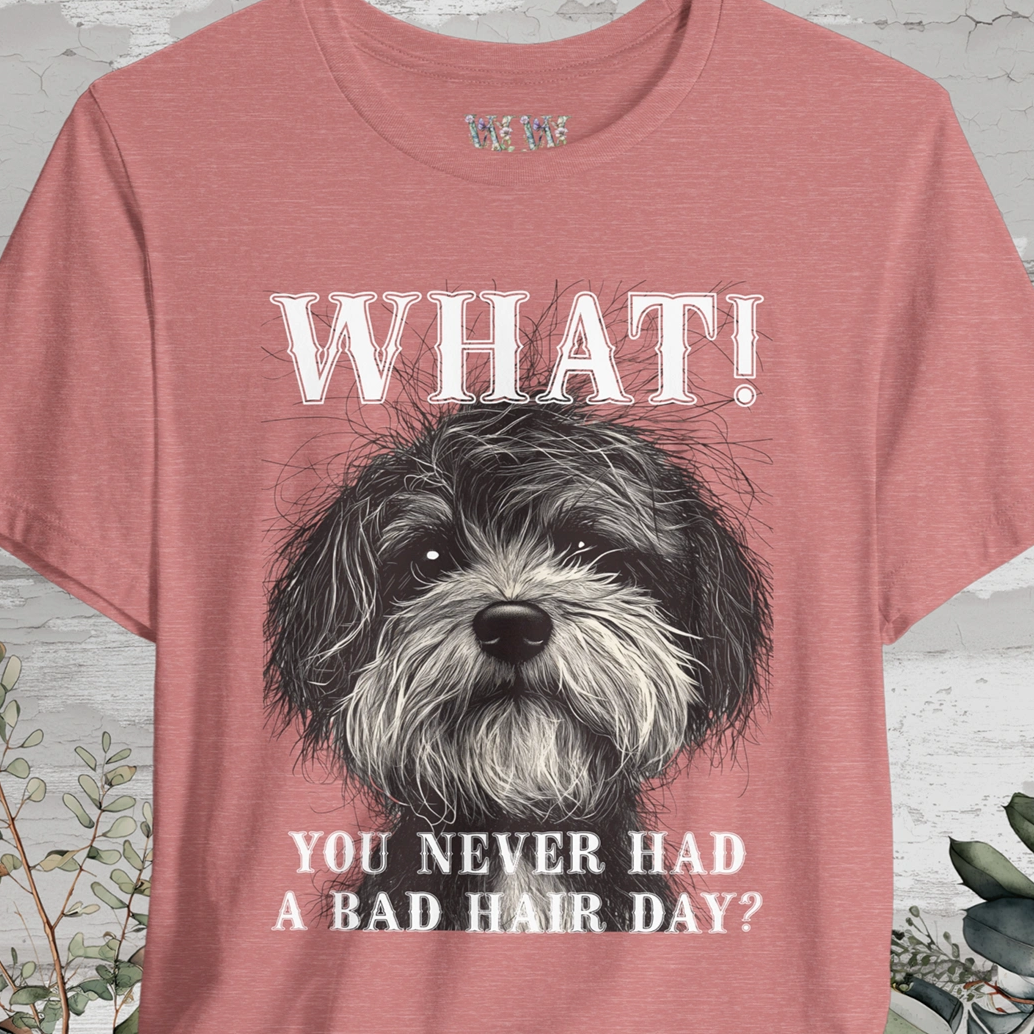 Bad Hair Day #2 Unisex T shirt