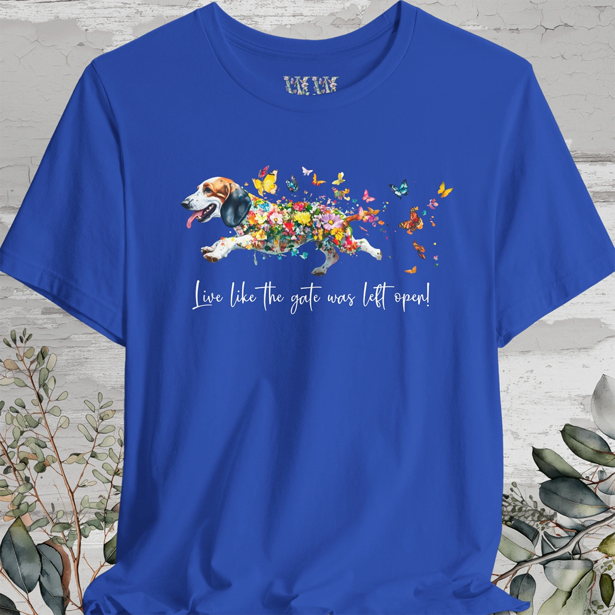 Basset Hound #1 "Live like the gate was left open" Unisex T shirt