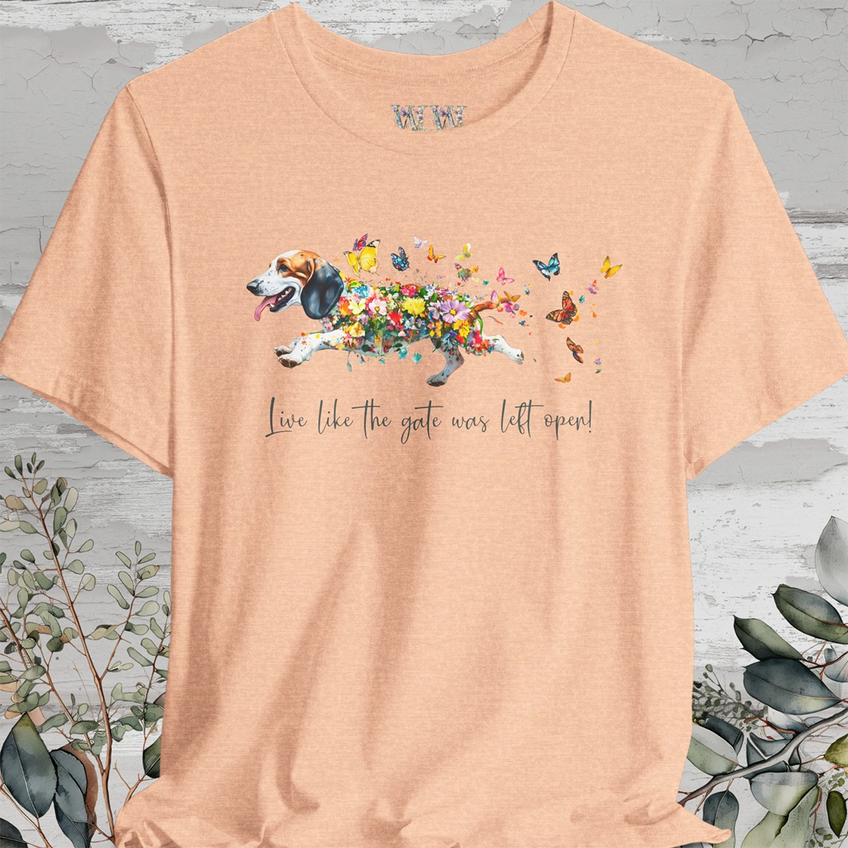 Basset Hound #1 "Live like the gate was left open" Unisex T shirt