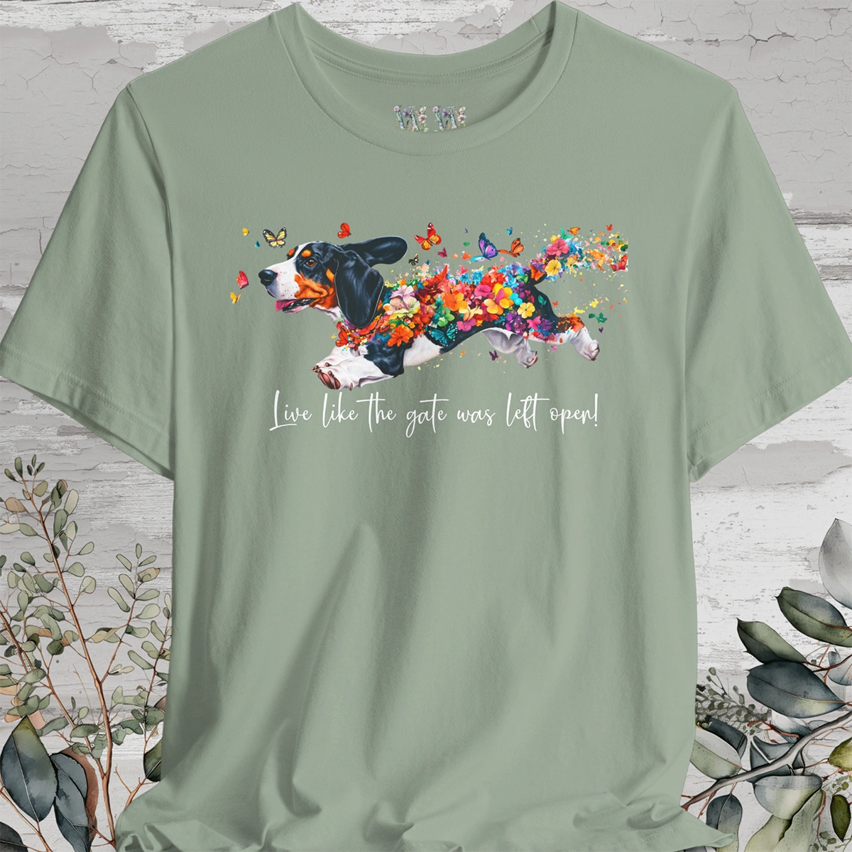 Basset Hound #3 "Live like the gate was left open" Unisex T shirt