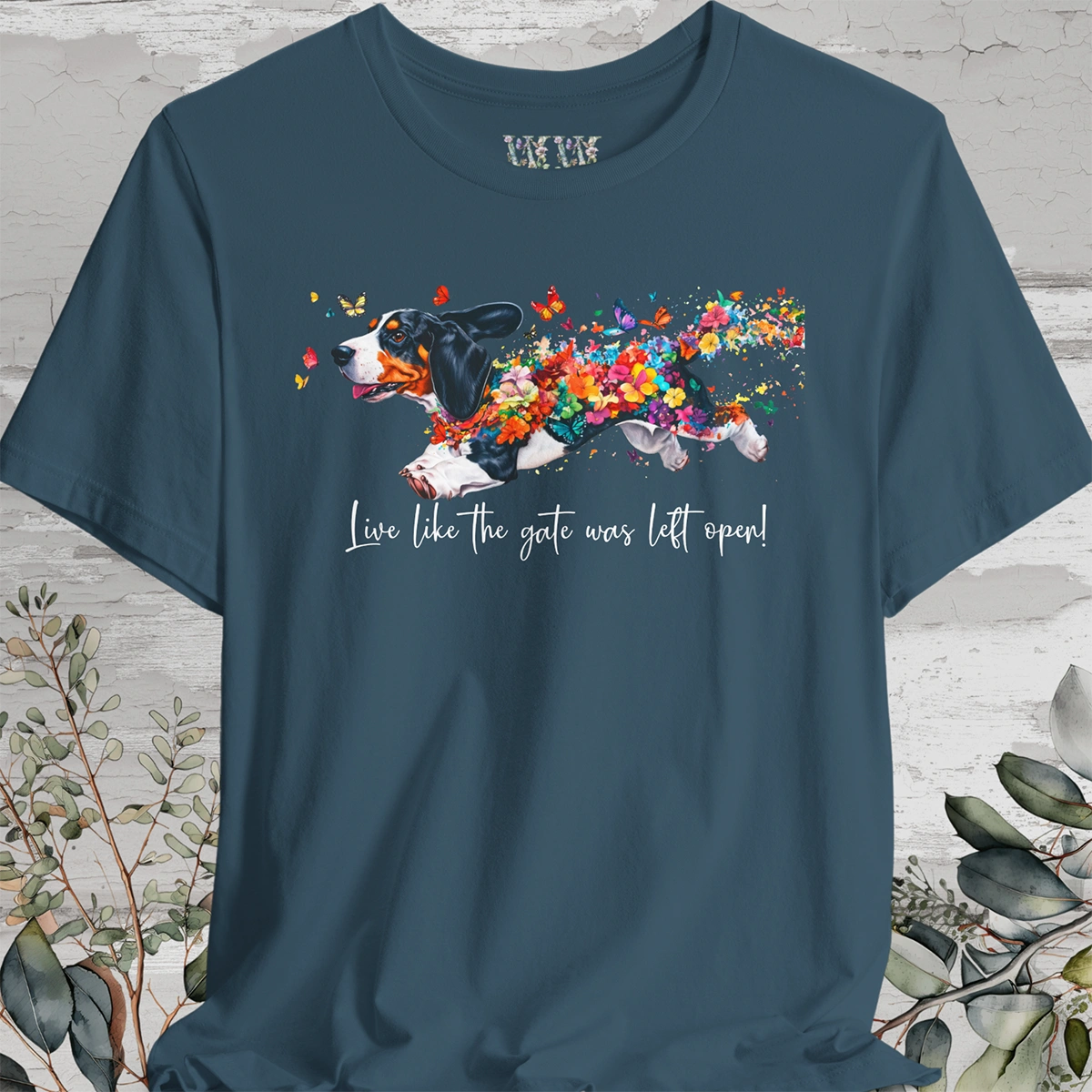 Basset Hound #3 "Live like the gate was left open" Unisex T shirt
