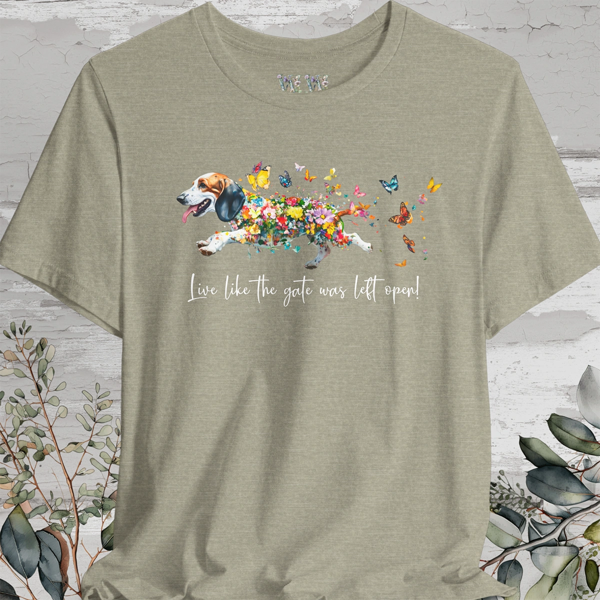 Basset Hound #1 "Live like the gate was left open" Unisex T shirt