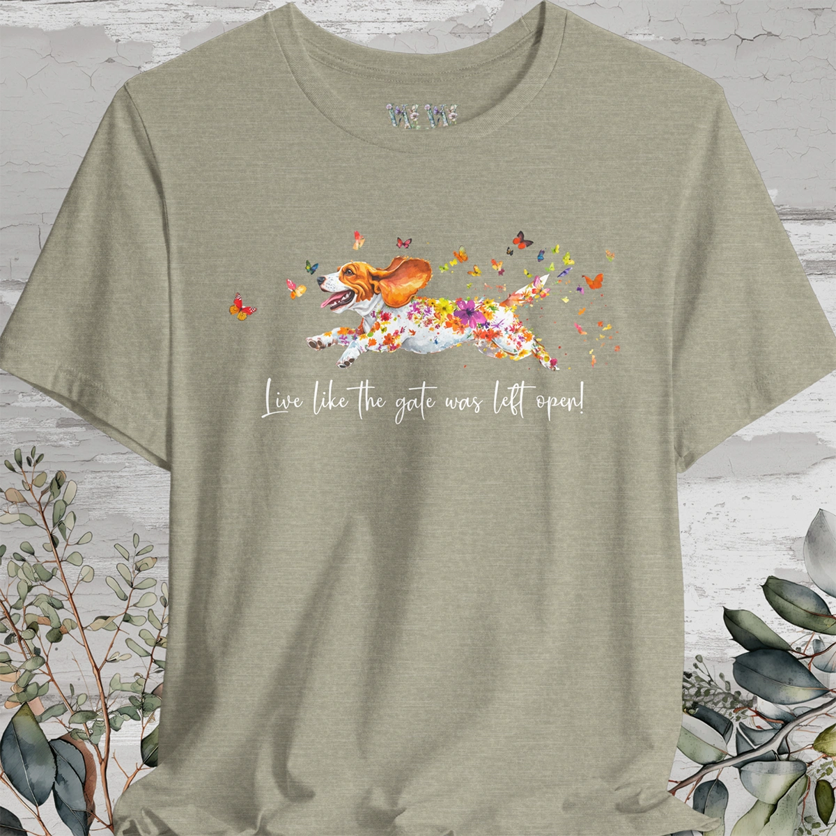 Basset Hound #2 "Live like the gate was left open" Unisex T shirt
