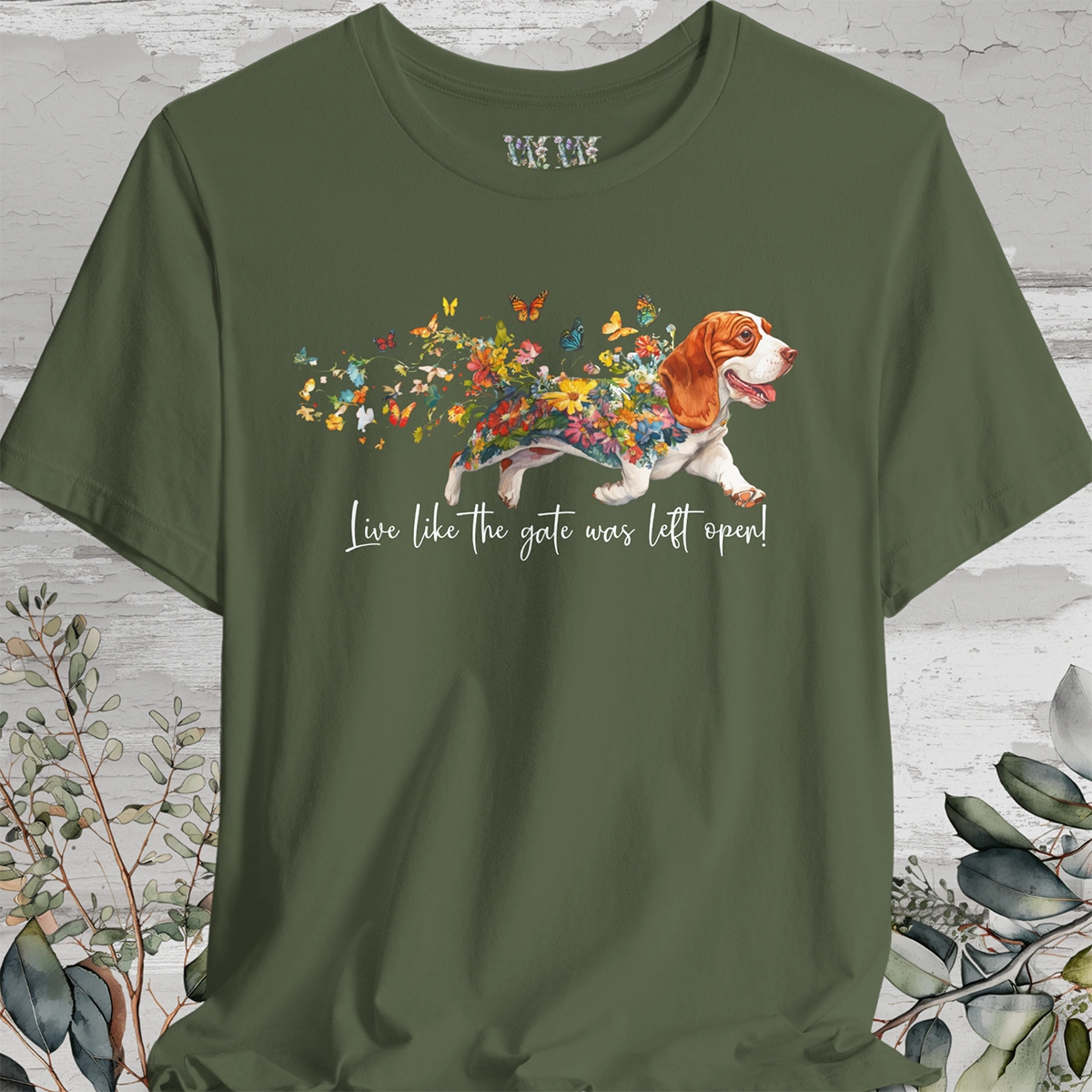 Basset Hound #4 "Live like the gate was left open" Unisex T shirt
