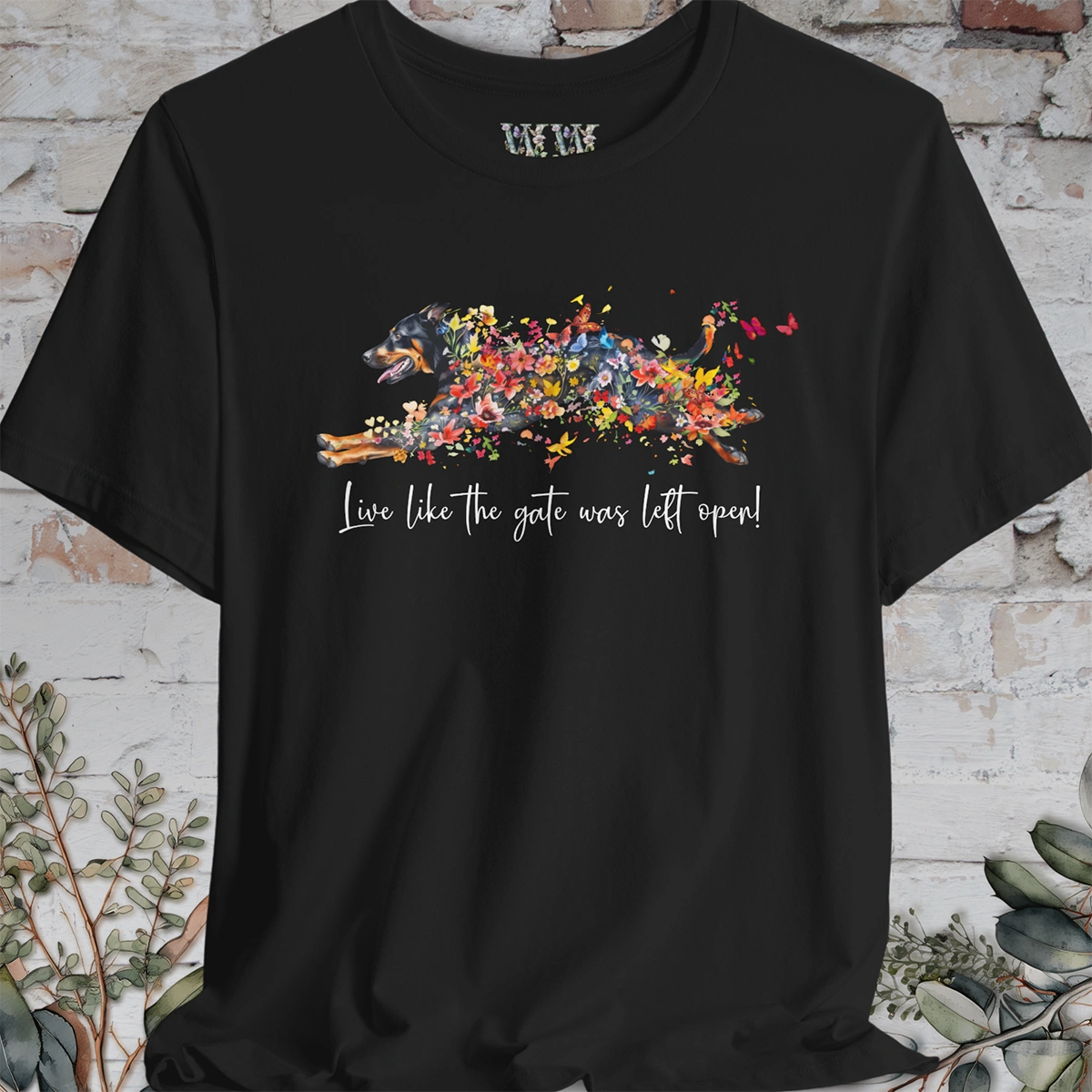 Beauceron "Live like the gate was left open" Unisex T shirt