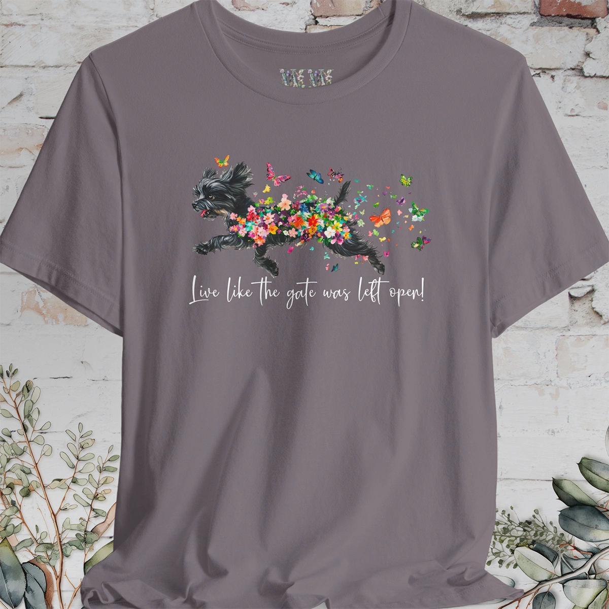 Black Shih Tzu 'Live like the gate was left open' T shirt
