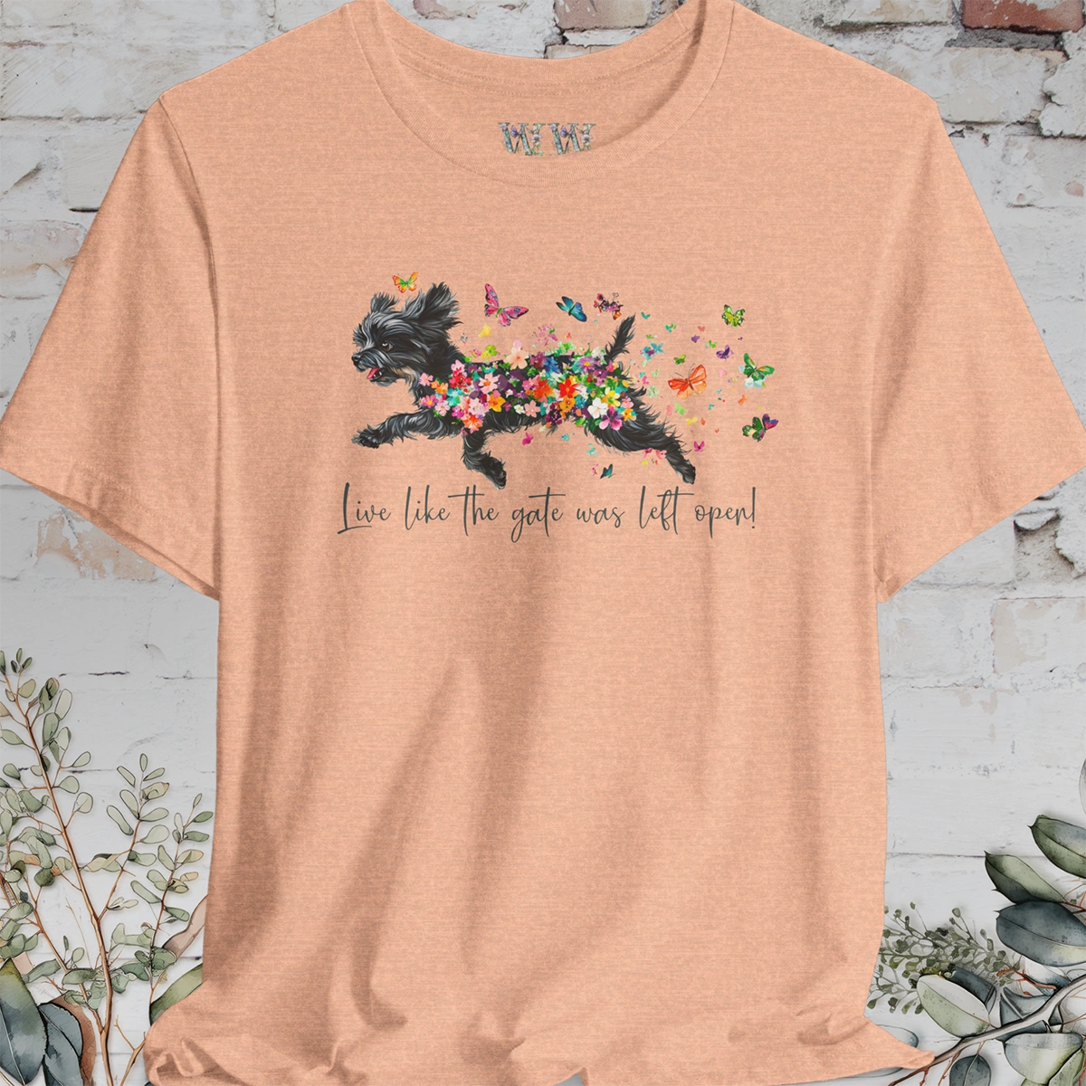 Black Shih Tzu 'Live like the gate was left open' T shirt