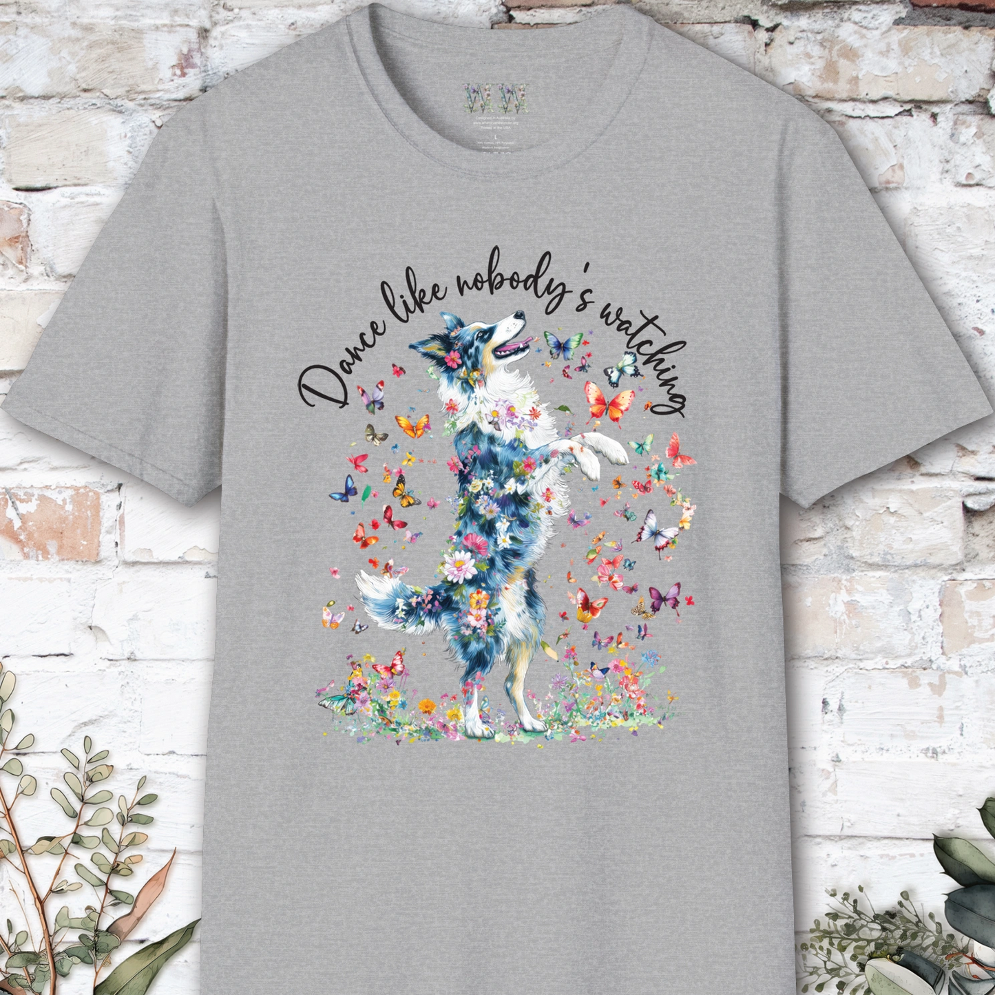Border Collie Blue Merle "Dance like nobody's watching" unisex T shirt