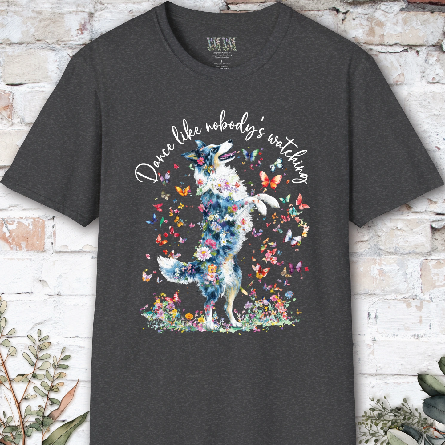 Border Collie Blue Merle "Dance like nobody's watching" unisex T shirt