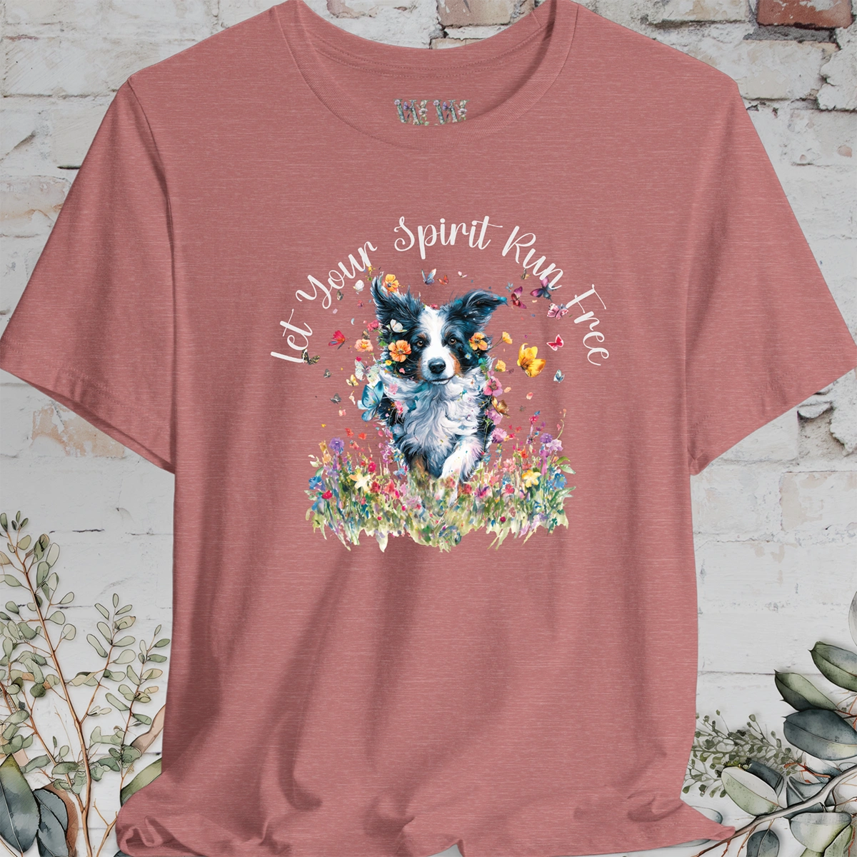 Border Collie #1 'Let your spirit run free' T shirt