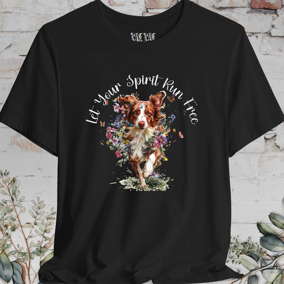 Border Collie #3 'Let your spirit run free' T shirt
