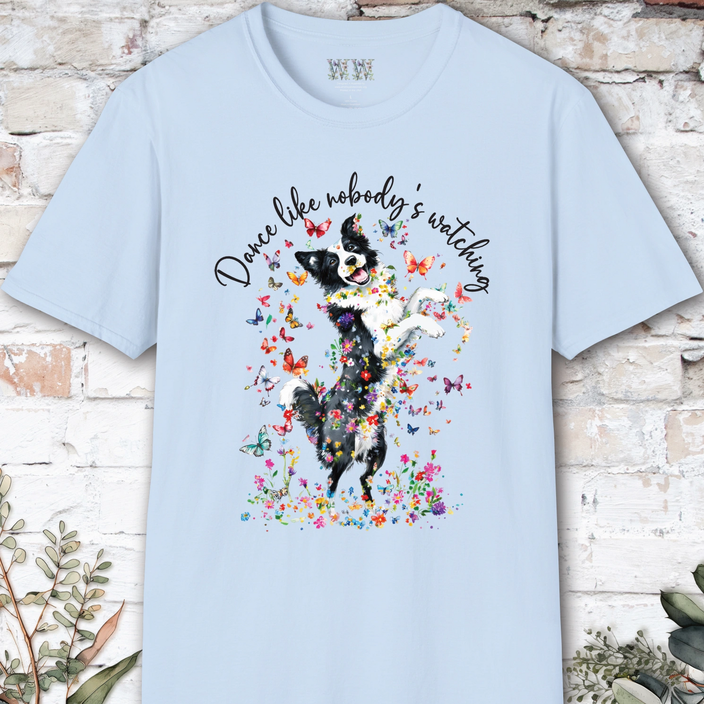 Border Collie "Dance like nobody's watching" unisex T shirt