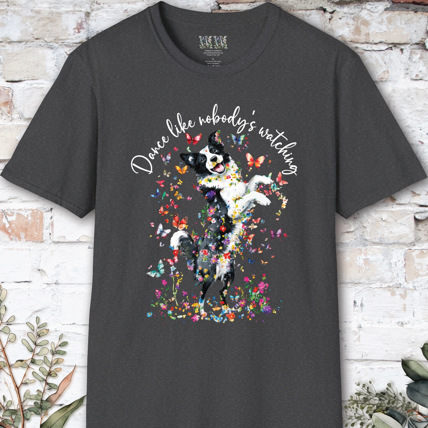 Border Collie "Dance like nobody's watching" unisex T shirt