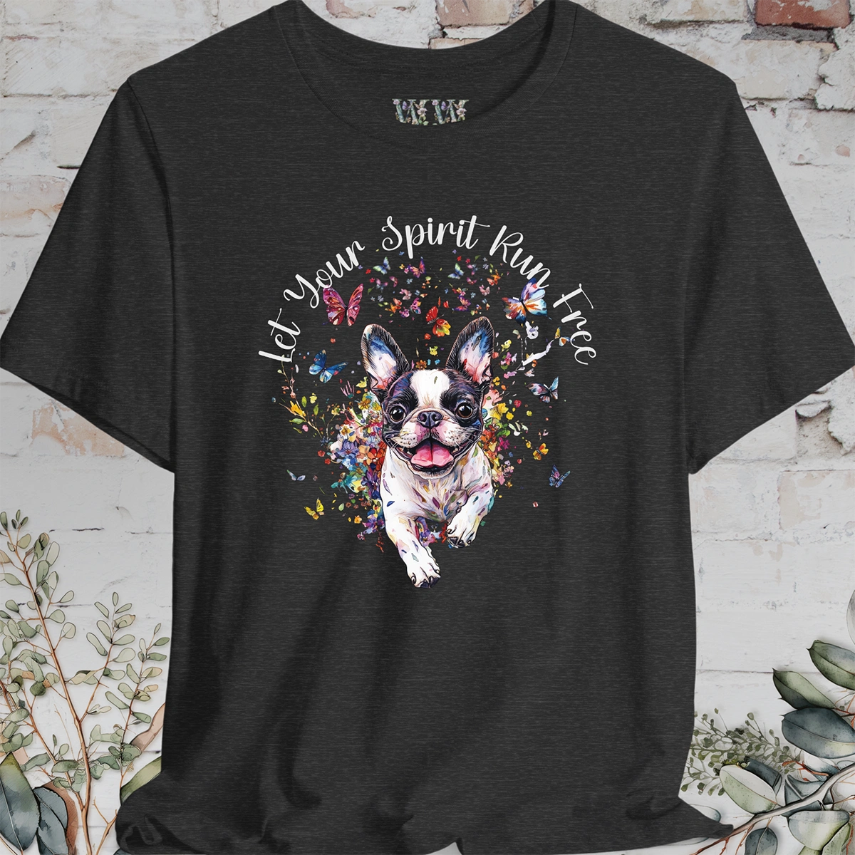 Boston Terrier 'Let your spirit run free' T shirt