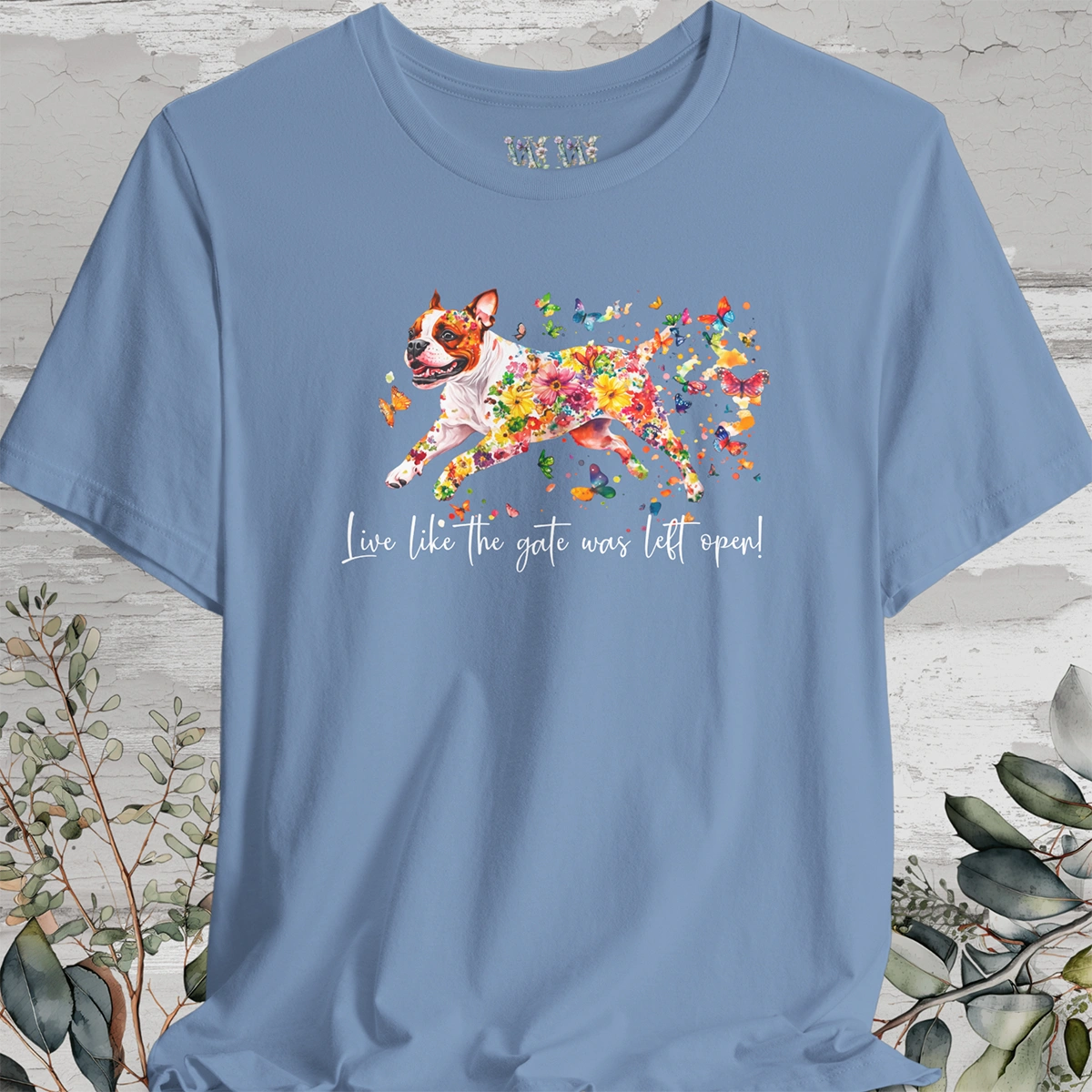 Sable & White Boxer 'Live like the gate was left open' T shirt