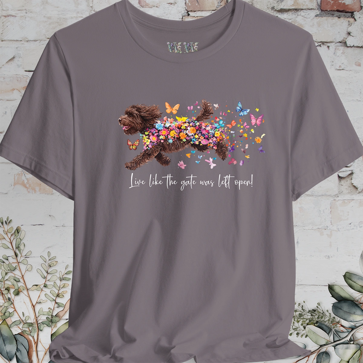 Sheepadoodle #1 "Live like the gate was left open" T shirt