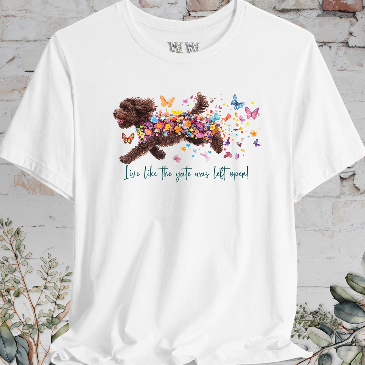 Sheepadoodle #1 "Live like the gate was left open" T shirt