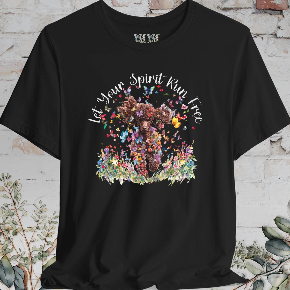 Chocolate Poodle 'Let your spirit run free' T shirt